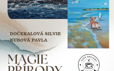 Vernisáž Dočekalová Silvie a Kubová Pavla